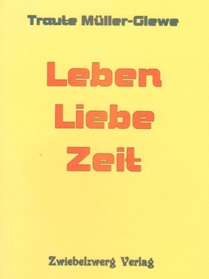 cover image of Leben--Liebe--Zeit
